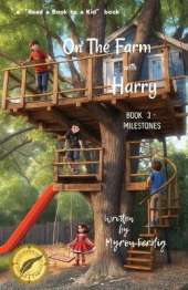 On the farm with Harry - BOOK 3 - Milestones