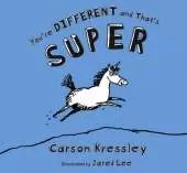 Youre Different and Thats Supe