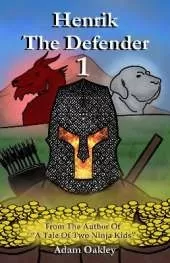 Henrik The Defender - Book 1