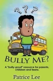 Bully Me? ...No More! ! !