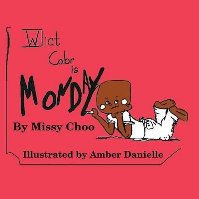 What Color Is Monday