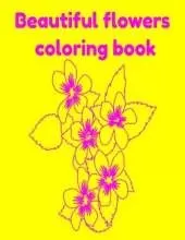 Beautiful flowers coloring book