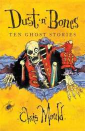 Dust 'n' Bones: Ten Ghost Stories
