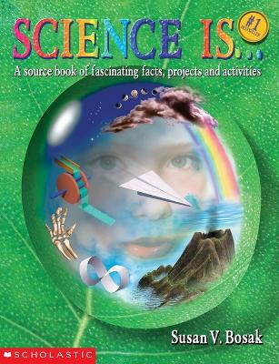 Science is-