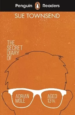 Penguin Readers Level 3: The Secret Diary of Adrian Mole Aged 13 ¾ (ELT Graded Reader): Abridged Edition