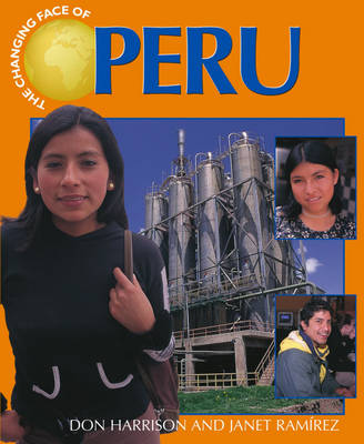 The Changing Face Of: Peru