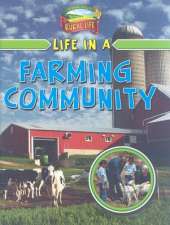 Life in a Farming Community