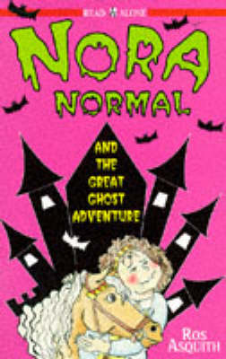 Nora Normal and The Great Ghost Adventure