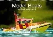 Model Boats in their element 2019: Fascinating Model Boats in their element