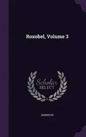 Roxobel, Volume 3