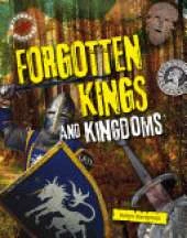 Forgotten Kings and Kingdoms