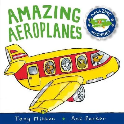 Amazing Machines: Amazing Aeroplanes: Amazing Machines 1