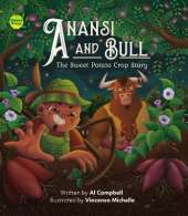 Anansi and Bull: The Sweet Potato Crop Story