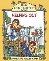 Helping out: Big Little Critter Series