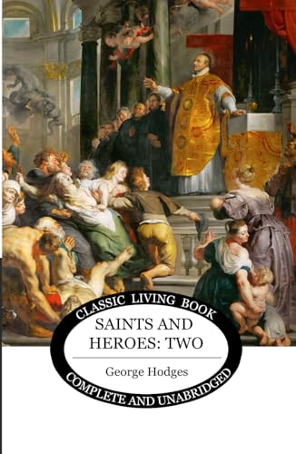 Saints and Heroes Vol 2