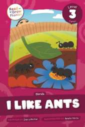 I Like Ants: Level 3 (Blends)