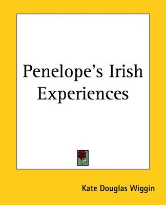 Penelope's Irish Experiences