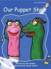 Red Rocket Readers: Early Level 3 Fiction Set C: Our Puppet Show