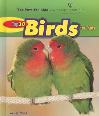 Top 10 Birds for Kids