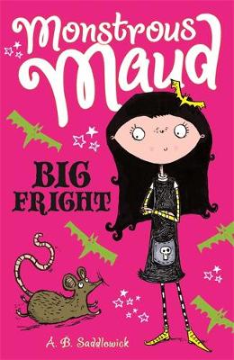 Monstrous Maud: Big Fright