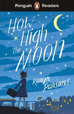 Penguin Readers Level 4: How High The Moon (ELT Graded Reader): Abridged Edition