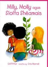 Milly Molly Agus Siolta Sheamais