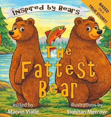 The Fattest Bear