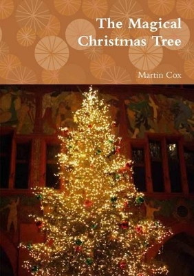 The Magical Christmas Tree