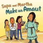 Sapa and Martha Make an Amaut: English Edition