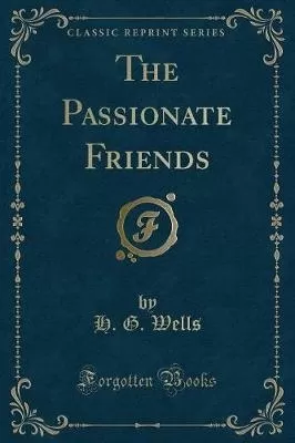 The Passionate Friends (Classic Reprint)