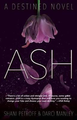 Ash: A Destined Novel