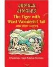 The Tiger with the Most Wonderful Tail and Other Stories