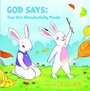 God Says You Are Wonderfully Made