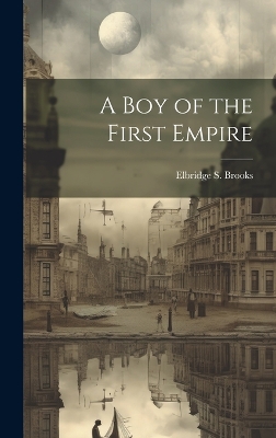 A Boy of the First Empire