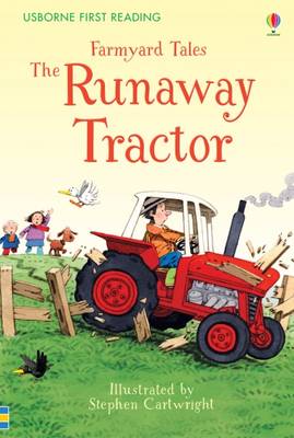 First Reading Farmyard Tales: The Runaway Tractor