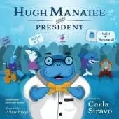 Hugh Manatee for President