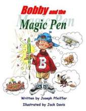 Bobby and the Magic Pen