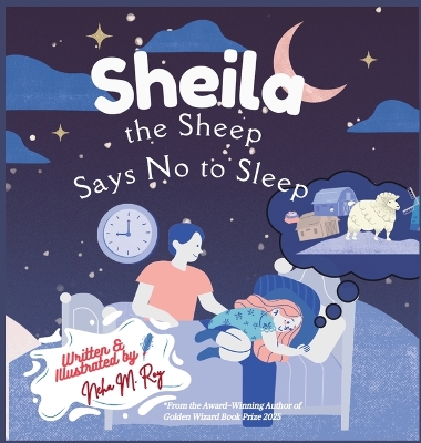 Sheila The Sheep Says No To Sleep: A funny bedtime picture book for toddlers ages 2-6