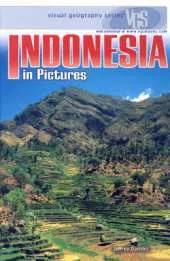 Indonesia In Pictures: Visual Geography Series