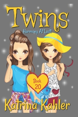 Twins - Book 20: Harmony At Last
