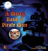 A Merry Band of Pirate Mice