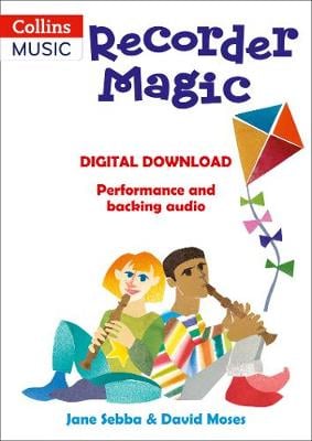 Recorder Magic - DIGITAL DOWNLOAD: Performance and Backing Audio (Books 1-4)