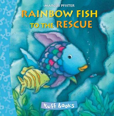 Rainbow Fish to the Rescue