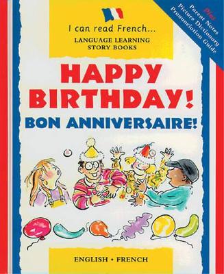 Bon Anniversaire/Happy Birthday
