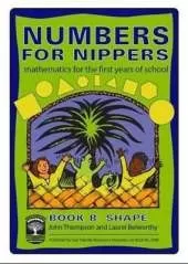 Numbers for Nippers: Mathematics for the First Years of School