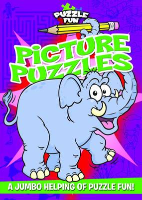 Puzzle Fun: Picture Puzzles: A Jumbo Helping of Puzzle Fun!