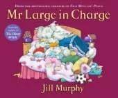 Mr Large In Charge: A Large family story from the creator of Five Minutes' Peace