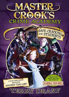 Master Crooks Crime Academy: #4 Safe Cracking for Students