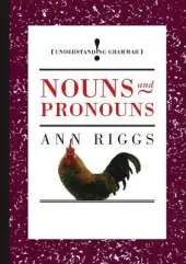 Nouns and Pronouns