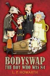Bodyswap: The Boy Who Was 84